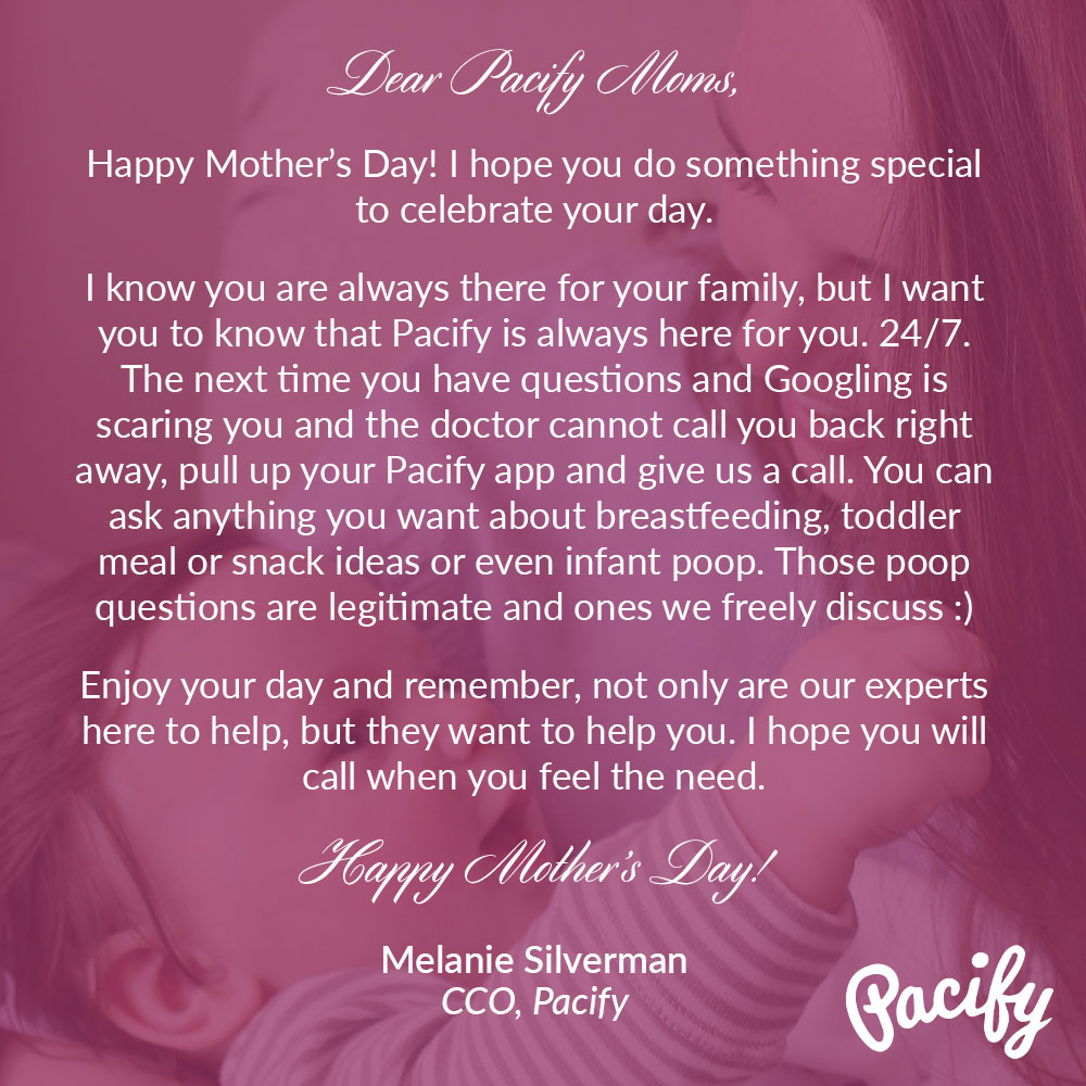 Happy Mother’s Day from Pacify - Pacify